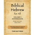 thumbnail image 1 of Biblical Hebrew for All Biblical Hebrew for All: Volume 3 (Intermediate) - Second Edition, Book 3, (Paperback), 1 of 1