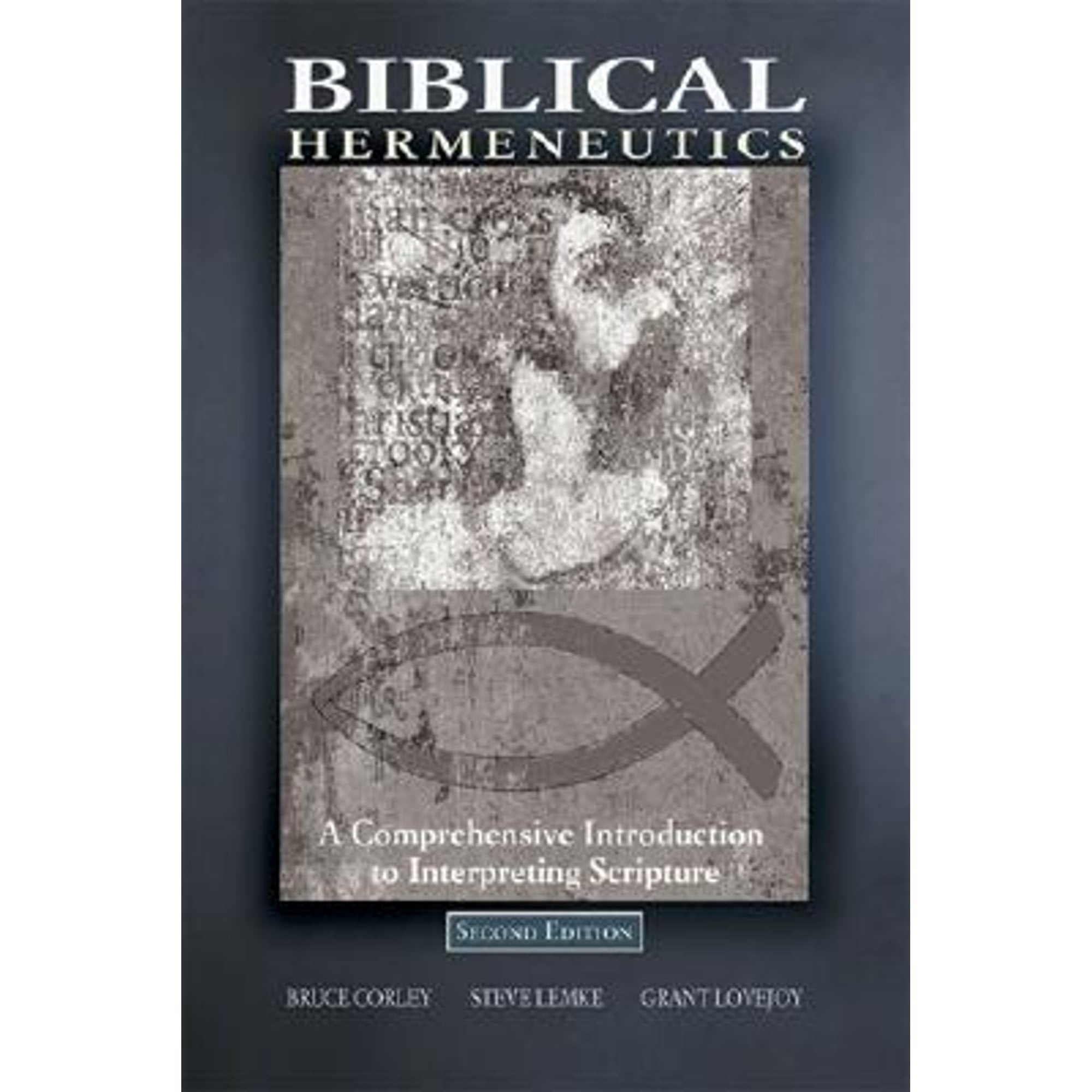 Pre-Owned Biblical Hermeneutics: A Comprehensive Introduction to ...