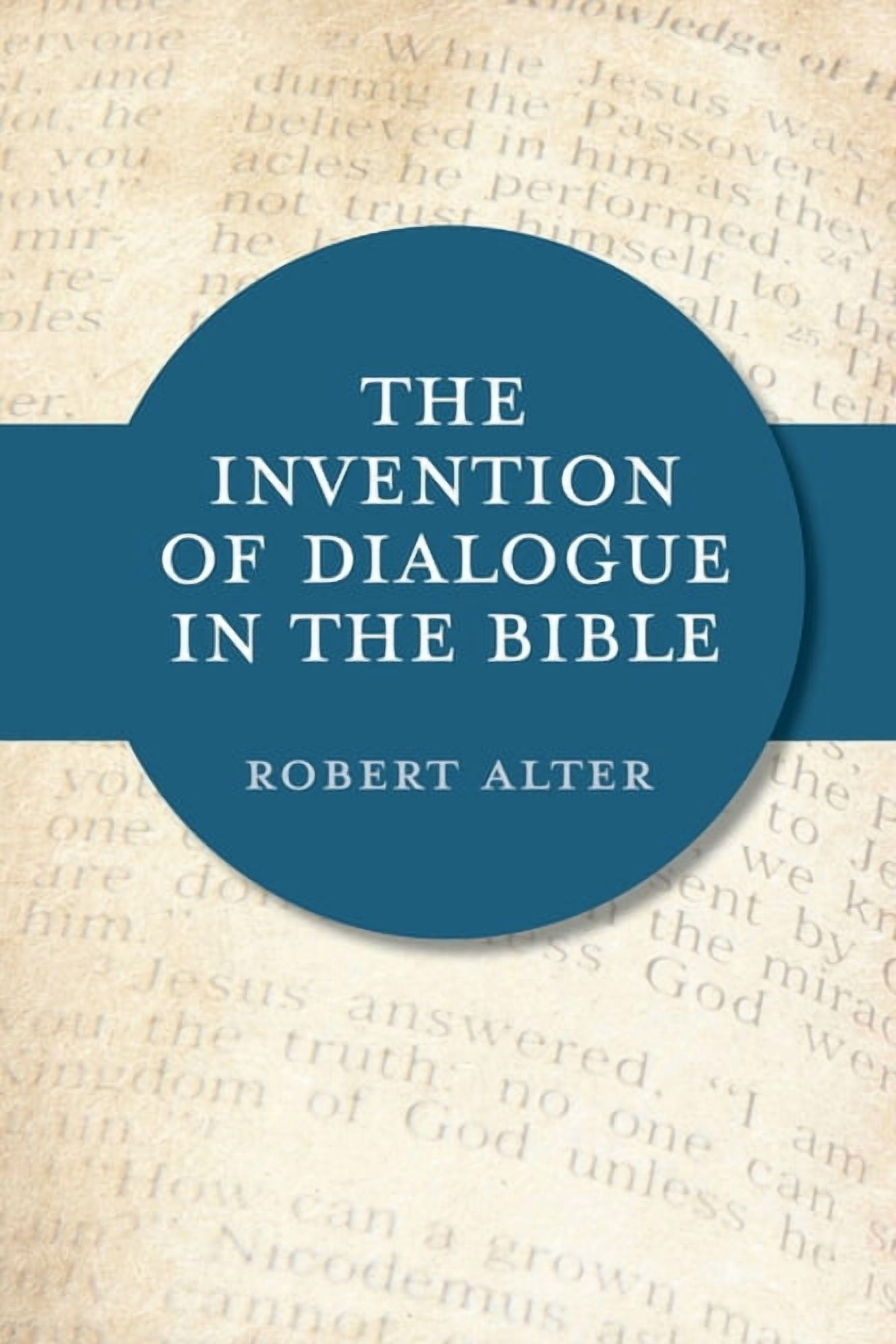 Biblical Literature The Invention of Dialogue in the Bible, (Paperback)