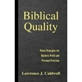 thumbnail image 1 of Biblical Quality : Power Principles for Business Profit and Personal Provision, 1 of 1