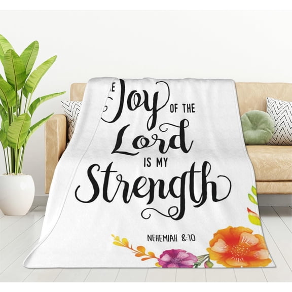 Biblical Quotes Throw Blanket Joy of The Lord is My Strength Scripture Typography Soft Blankets and Throws 50x60 Inch Caring for Women Men