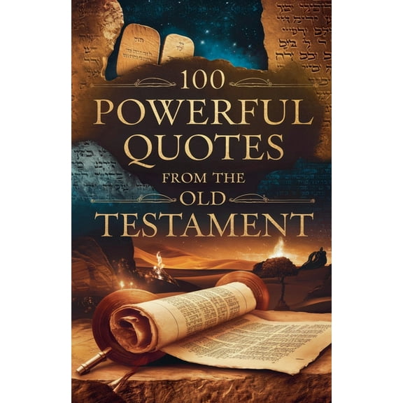 Biblical Reference: Quotations 100 Powerful Quotes from the Old Testament, Book 2, (Paperback)