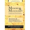 thumbnail image 1 of The Biblical Resource Series (BRS): Memory and Manuscript : Oral Tradition and Written Transmission in Rabbinic Judaism and Early Christianity with Tradition and Transmission in Early Christianity (Paperback), 1 of 2