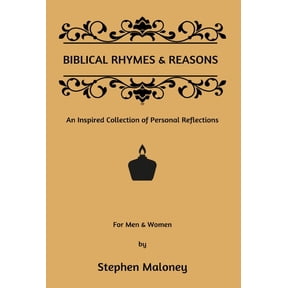 Biblical Rhymes & Reasons: An Inspired Collection of Personal Reflections, (Hardcover)