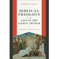 thumbnail image 1 of Biblical Theology in the Life of the Early Church: Recovering an Ancient Vision, (Hardcover), 1 of 1