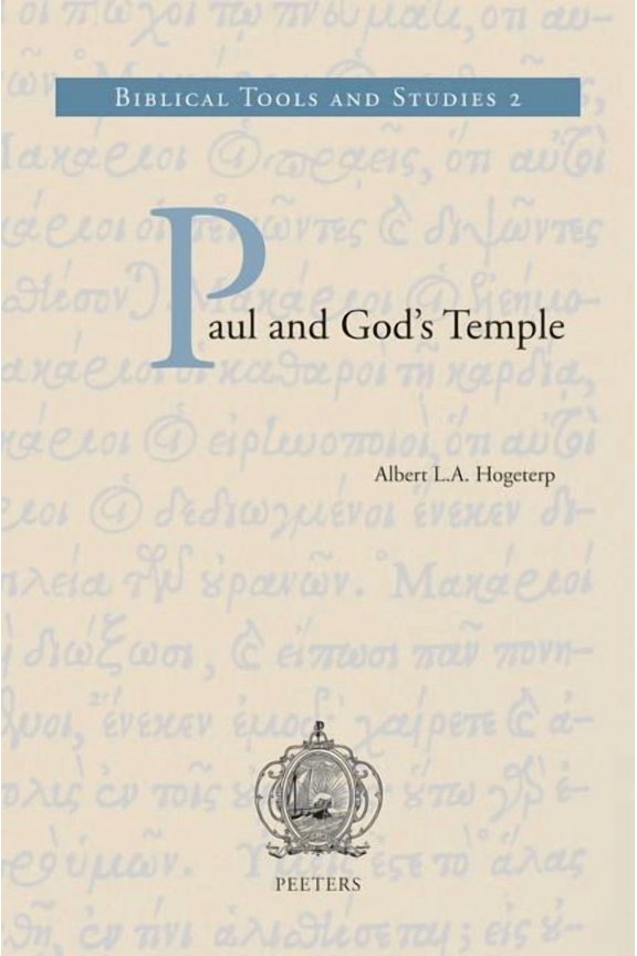 Paul and God's Temple: A Historical Interpretation of Cultic Imagery in the Corinthian Correspondence, (Hardcover)