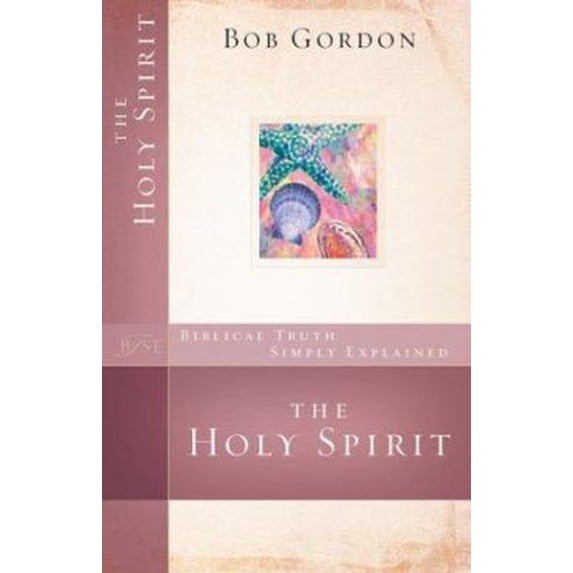 Pre-Owned The Holy Spirit (Biblical Truth Simply Explained) (Paperback) 0800793641 9780800793647