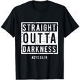 thumbnail image 1 of Biblical Verse Gifts - Straight Outta Darkness T-Shirt, 1 of 4