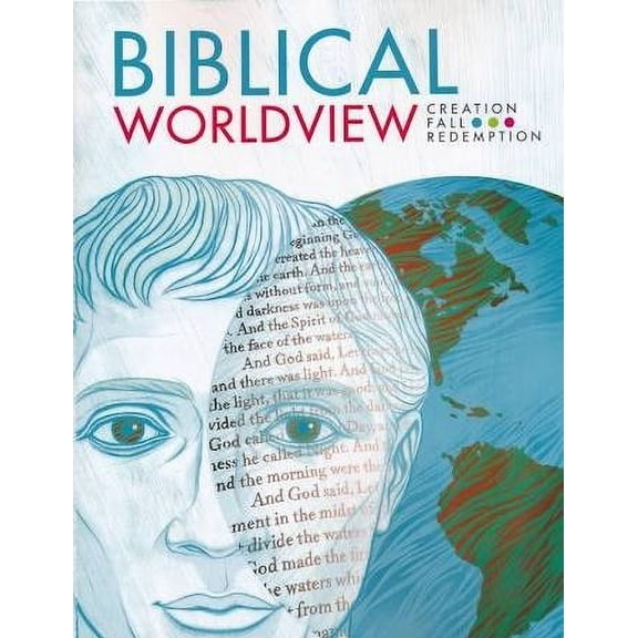Biblical Worldview Student Edition (ESV Version)