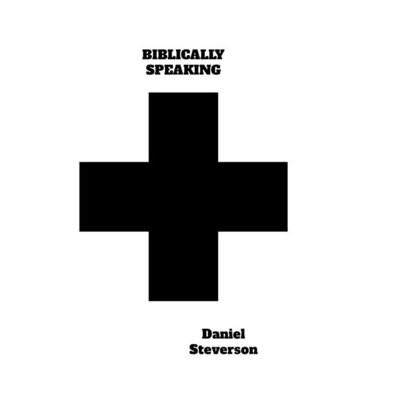 Biblically Speaking, (Hardcover)