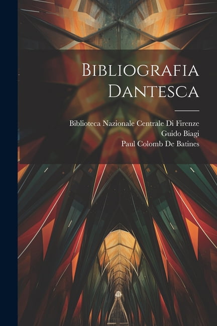 Bibliografia Dantesca (Paperback) - Walmart.com