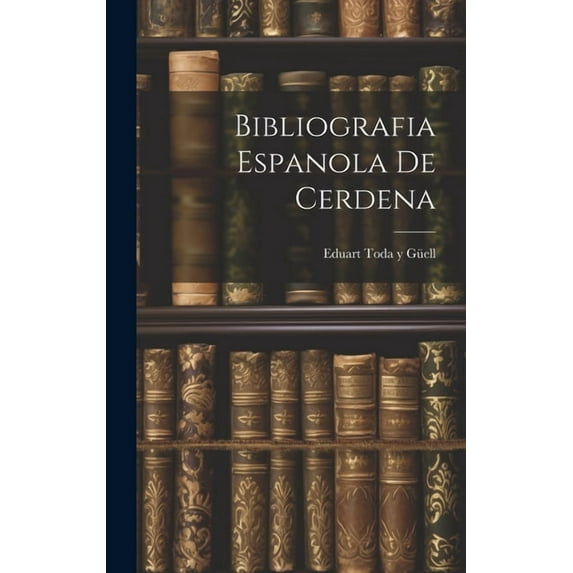 Bibliografia espanola de Cerdena (Hardcover)