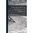 thumbnail image 1 of Bibliographers in an Age of Science, (Hardcover), 1 of 1