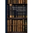 thumbnail image 1 of Bibliographie des Bibliotheks- und Buchwesens : 4-5 (Paperback), 1 of 1