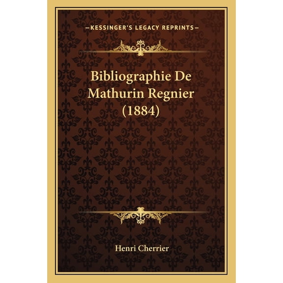 Bibliographie de Mathurin Regnier (1884)