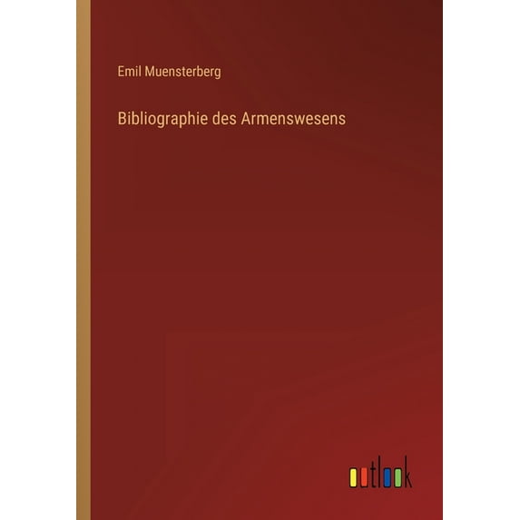 Bibliographie des Armenswesens (Paperback)