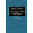 thumbnail image 1 of Bibliographies and Indexes in Women's St Index to Translated Short Fiction by Latin American Women in English Language Anthologies, Book 25, (Hardcover), 1 of 1