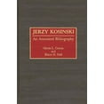 thumbnail image 1 of Bibliographies and Indexes in American L Jerzy Kosinski: An Annotated Bibliography, (Hardcover), 1 of 1