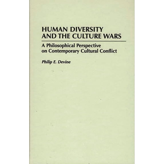 Bibliographies and Indexes in Human Diversity and the Culture Wars: A Philosophical Perspective on Contemporary Cultural Conflict, (Hardcover)