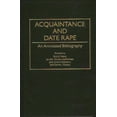 thumbnail image 1 of Bibliographies and Indexes in Women's St Acquaintance and Date Rape: An Annotated Bibliography, Book 21, (Hardcover), 1 of 1