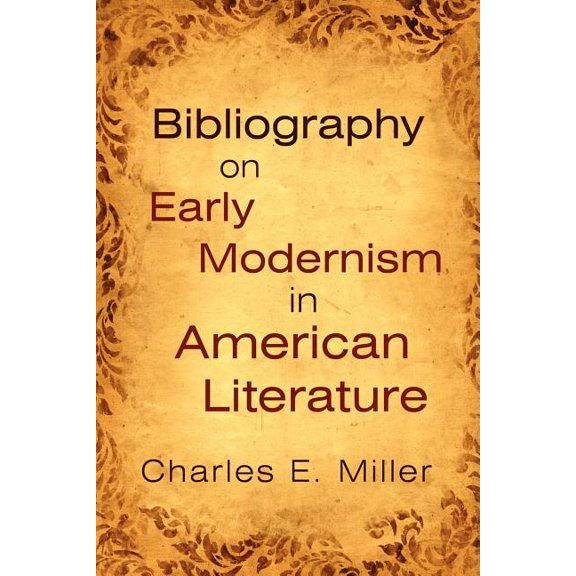 Bibliography on Early Modernism in American Literature