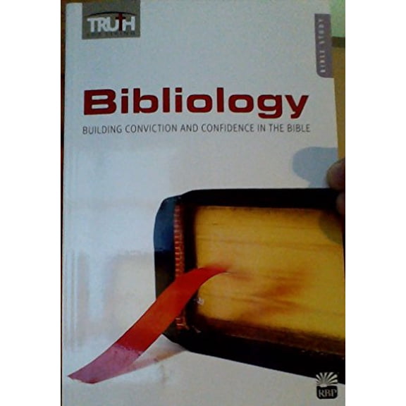 Pre-Owned Bibliology: Building Conviction and Confidence in the Bible (Truth for Living Bible Study), Used [Paperback]