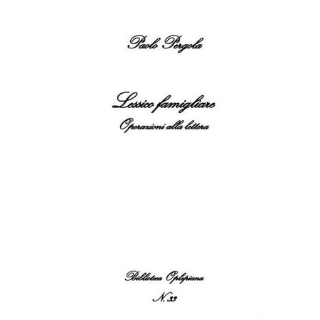 Biblioteca Oplepiana Lessico famigliare: Operazioni alla lettera, Book 33, (Paperback)