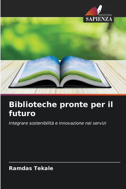 Biblioteche pronte per il futuro, (Paperback)