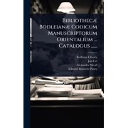 Bibliothec ] Bodleian ] Codicum Manuscriptorum Orientalium ... Catalogus ......, Hardcover
