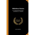 thumbnail image 1 of Bibliotheca Classica : Or, a Classical Dictionary [by J. Lempriere]. by J. Lempriere (Hardcover), 1 of 1