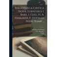 thumbnail image 1 of Bibliotheca Critica Nova. Edentibus I. Bake, I. Geel, H. A. Hamaker, P. Hofman Peerl Kamp ... (Paperback), 1 of 1
