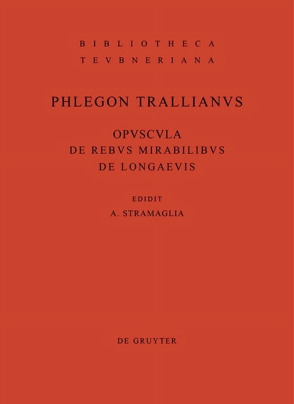 Bibliotheca Scriptorum Graecorum Et Roma Opuscula de rebus mirabilibus ...