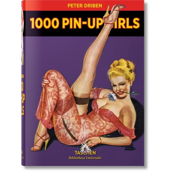 Bibliotheca Universalis 1000 Pin-Up Girls, (Hardcover)