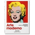 thumbnail image 1 of Bibliotheca Universalis Arte Moderno. Una Historia Desde El Impresionismo Hasta Hoy, (Hardcover), 1 of 1
