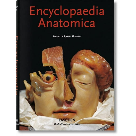 Bibliotheca Universalis: Encyclopaedia Anatomica (Hardcover)