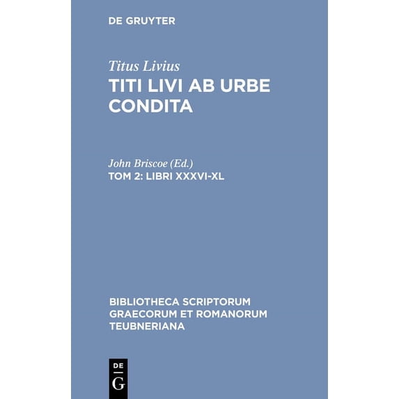 Bibliotheca Scriptorum Graecorum Et Roma Libri XXXVI-XL, (Hardcover)