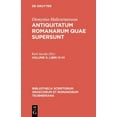 thumbnail image 1 of Bibliotheca scriptorum Graecorum et Romanorum Teubneriana: Antiquitatum Romanarum quae supersunt, vol. II : Libri IV-VI (Hardcover), 1 of 1