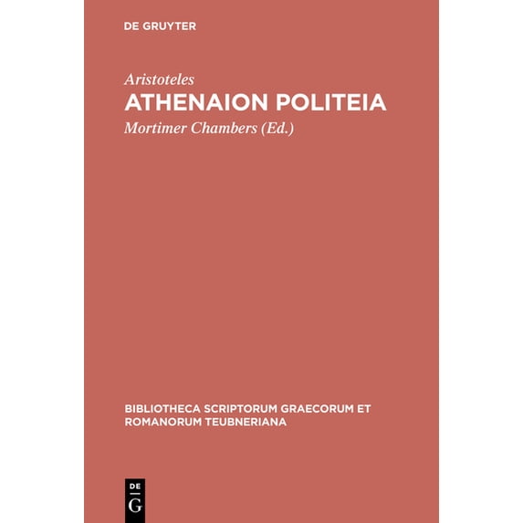 Bibliotheca Scriptorum Graecorum Et Roma Athenaion politeia, (Hardcover)