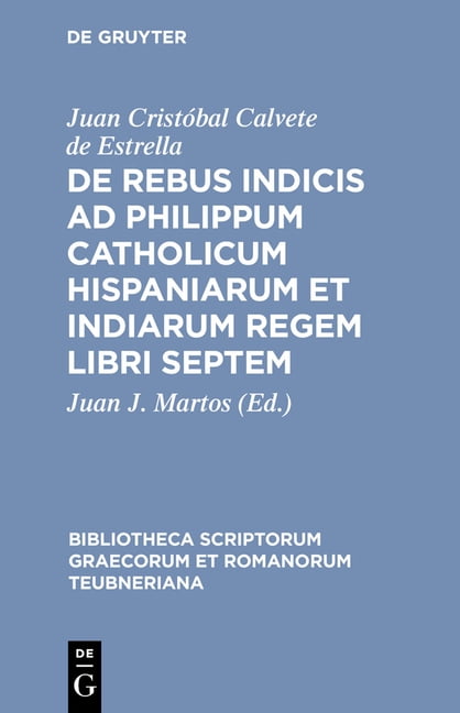 Bibliotheca Scriptorum Graecorum Et Roma de Rebus Indicis AD Philippum ...