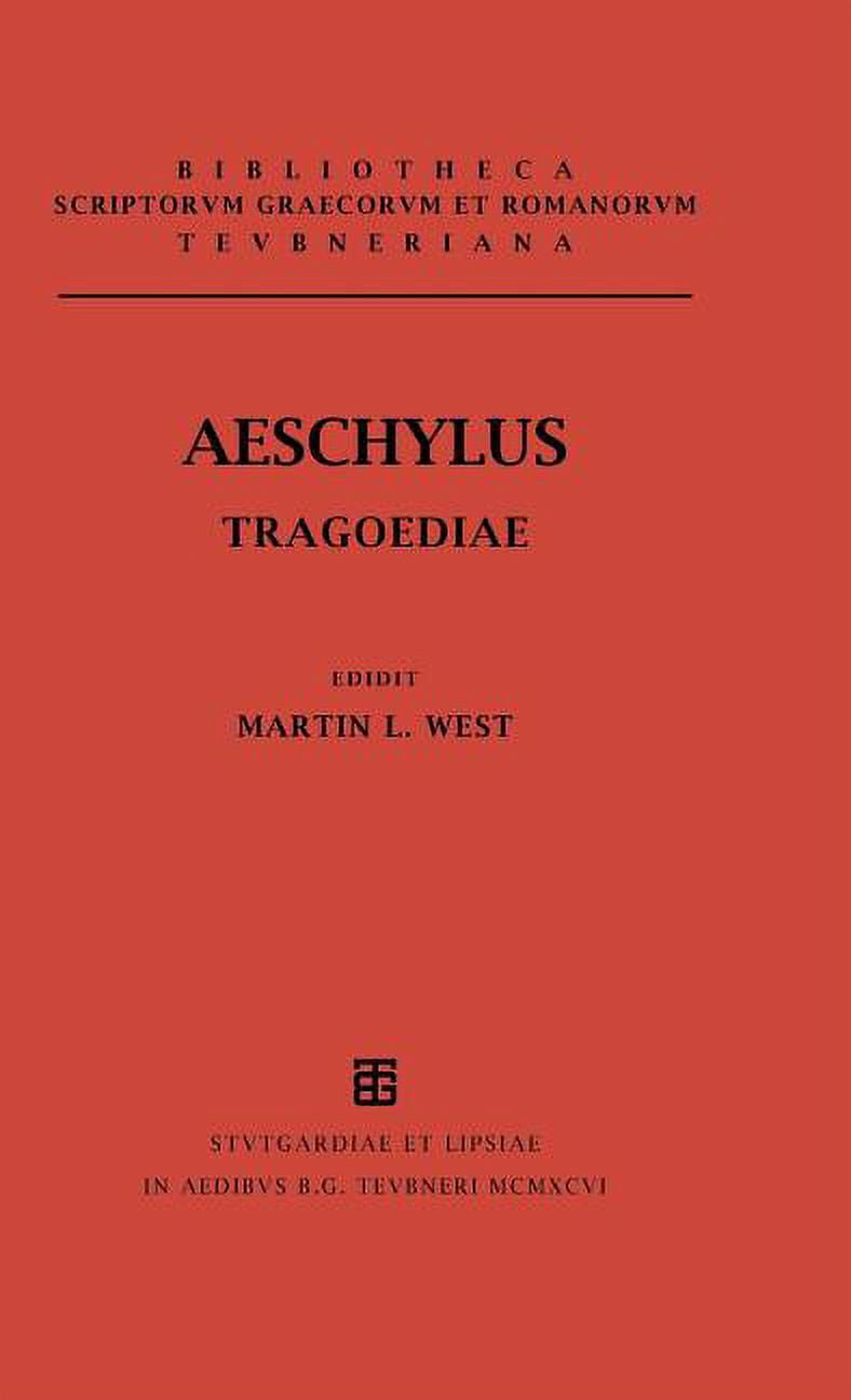 Bibliotheca scriptorum Graecorum et Romanorum Teubneriana: Tragoediae ...