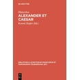 thumbnail image 1 of Bibliotheca Scriptorum Graecorum Et Roma Alexander Et Caesar: Aus: Plutarchi Vitae Parallelae, (Hardcover), 1 of 1