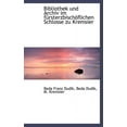 thumbnail image 1 of Bibliothek Und Archiv Im F Rsterzbisch Flichen Schlosse Zu Kremsier (Hardcover), 1 of 1
