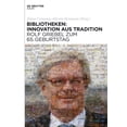 thumbnail image 1 of Bibliotheken: Innovation aus Tradition, (Hardcover), 1 of 1