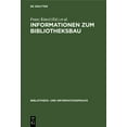 thumbnail image 1 of Bibliotheks- Und Informationspraxis Informationen zum Bibliotheksbau, Book 12, (Hardcover), 1 of 1