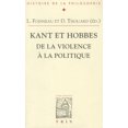 thumbnail image 1 of Bibliotheque D'Histoire de la Philosophie: Kant Et Hobbes: de la Violence a la Politique (Paperback), 1 of 1