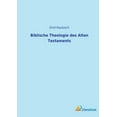 thumbnail image 1 of Biblische Theologie des Alten Testaments (Paperback), 1 of 1