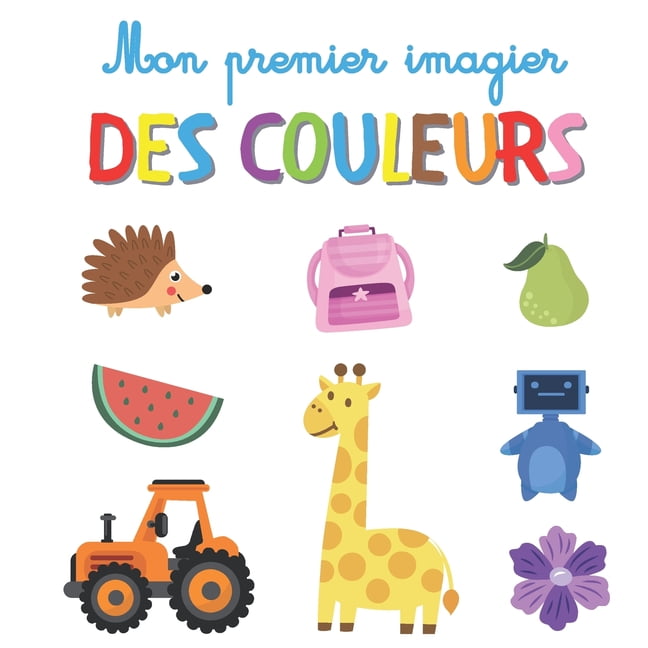 Biboune Collection: Mon premier imagier des couleurs : Livre éducatif avec  jeux ludiques pour les enfants et tout-petits à partir de 2 ans (Paperback)  