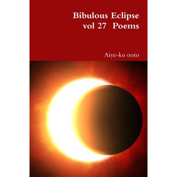 Bibulous Eclipse, (Paperback)