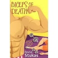 thumbnail image 1 of Pre-Owned Biceps of Death (Paperback) 0758206399 9780758206398, 1 of 1