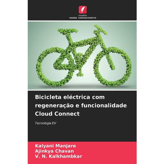 Bicicleta elÃ©ctrica com regeneraÃ§Ã£o e funcionalidade Cloud Connect, (Paperback)